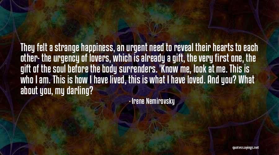 You Loved Me First Quotes By Irene Nemirovsky You Loved Me First Quotes By Irene Nemirovsky