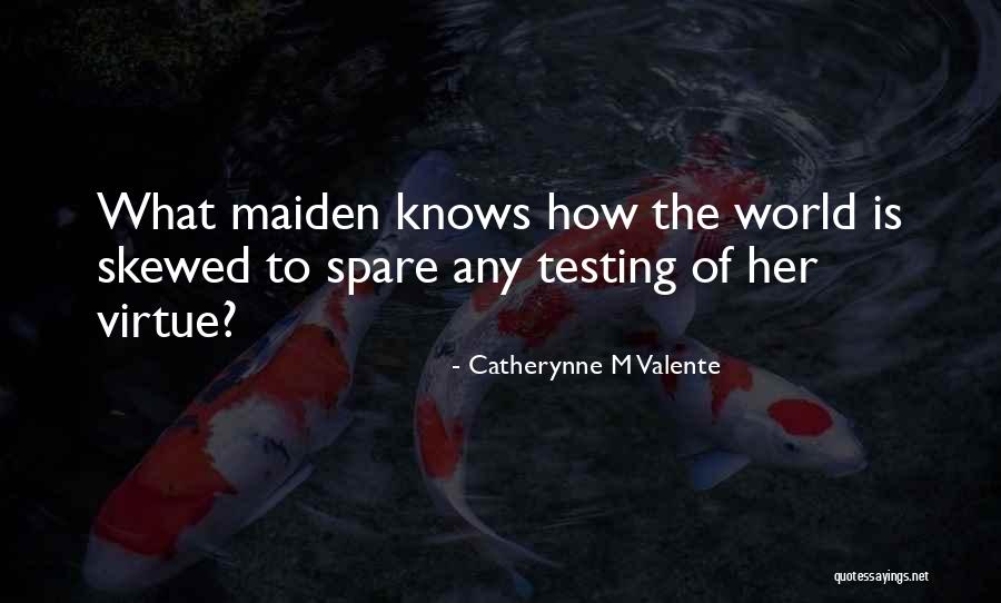You Made A Fool Outta Me Quotes By Catherynne M Valente You Made A Fool Outta Me Quotes By Catherynne M Valente