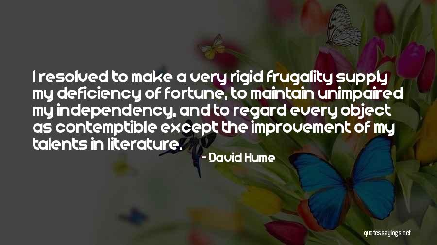 You Made A Fool Outta Me Quotes By David Hume You Made A Fool Outta Me Quotes By David Hume