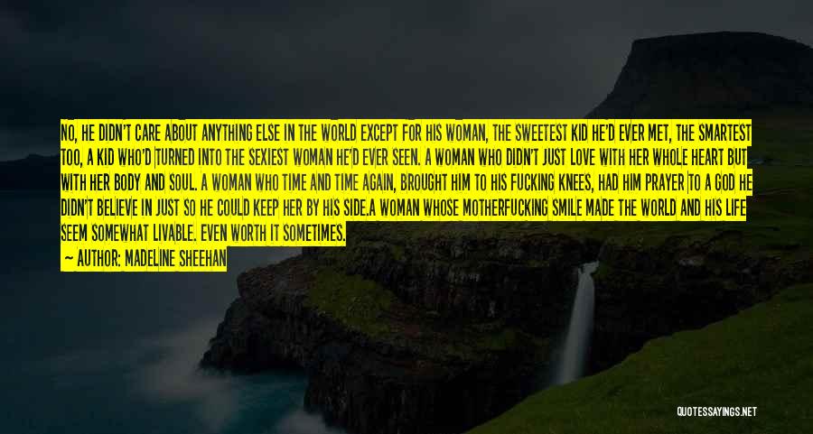 You Made Me Believe Again Quotes By Madeline Sheehan You Made Me Believe Again Quotes By Madeline Sheehan