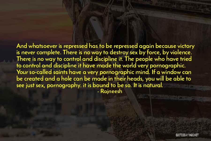 You Made Me Complete Quotes By Rajneesh You Made Me Complete Quotes By Rajneesh