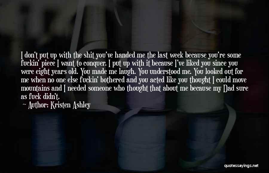 You Made Me Laugh Quotes By Kristen Ashley