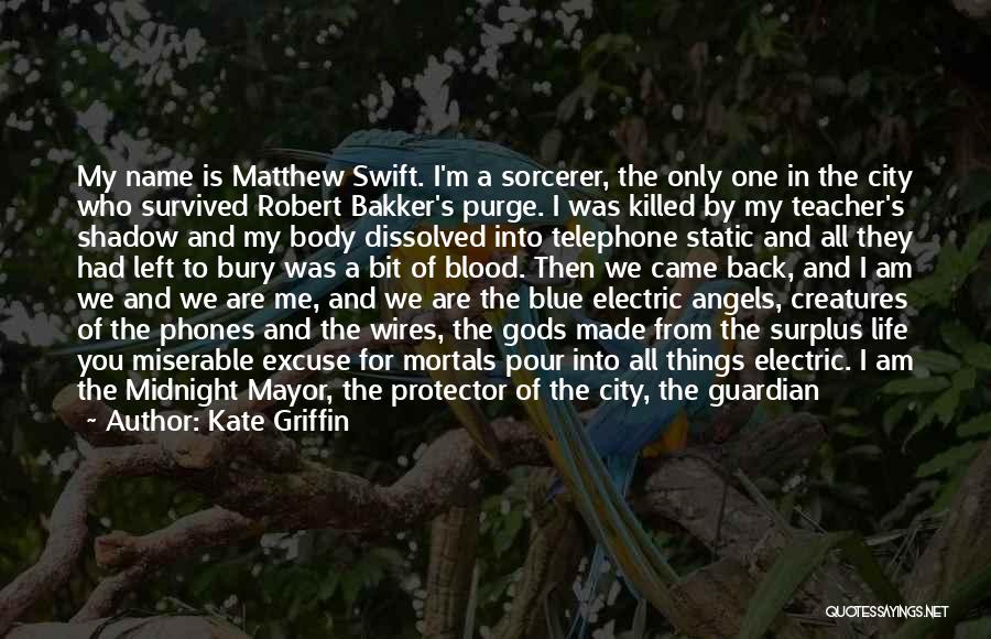 You Made Me Mad Quotes By Kate Griffin You Made Me Mad Quotes By Kate Griffin