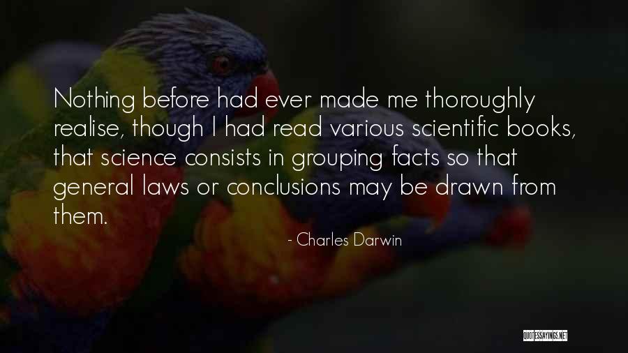 You Made Me Realise Quotes By Charles Darwin You Made Me Realise Quotes By Charles Darwin