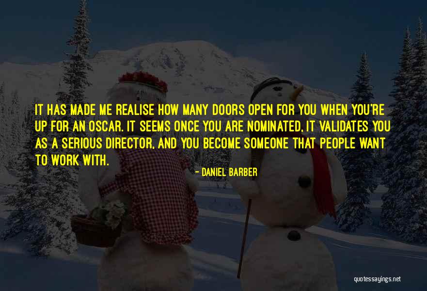 You Made Me Realise Quotes By Daniel Barber You Made Me Realise Quotes By Daniel Barber