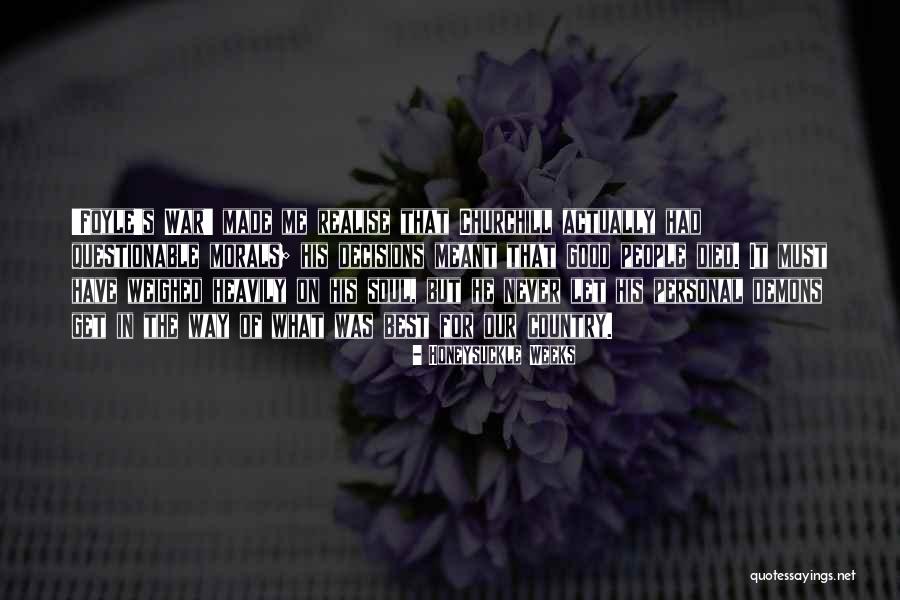 You Made Me Realise Quotes By Honeysuckle Weeks You Made Me Realise Quotes By Honeysuckle Weeks