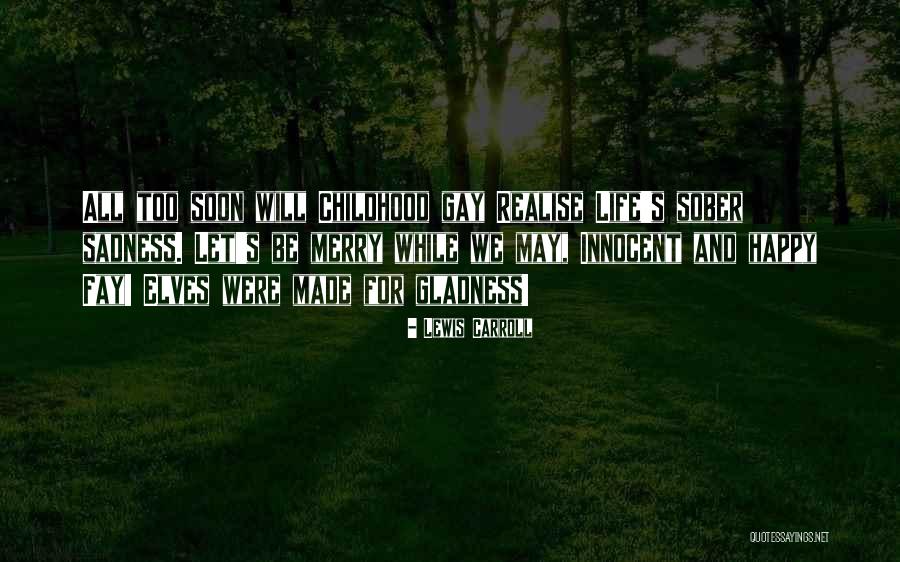 You Made Me Realise Quotes By Lewis Carroll You Made Me Realise Quotes By Lewis Carroll