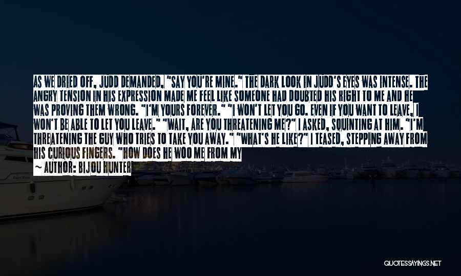 You Made Me Smile Quotes By Bijou Hunter You Made Me Smile Quotes By Bijou Hunter