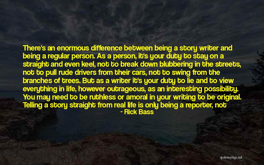 You Make Everything Better Quotes By Rick Bass