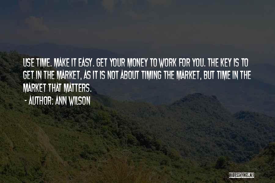 You Make It Easy Quotes By Ann Wilson