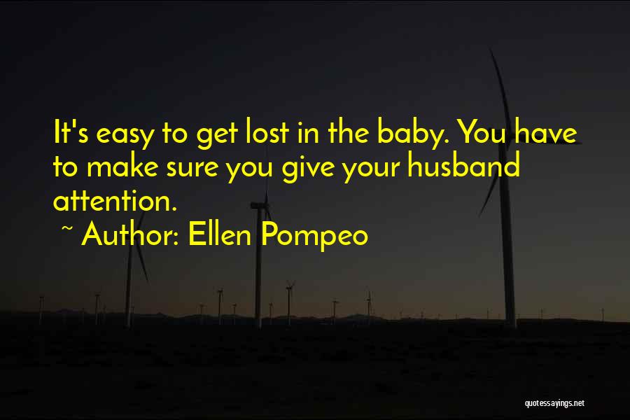 You Make It Easy Quotes By Ellen Pompeo