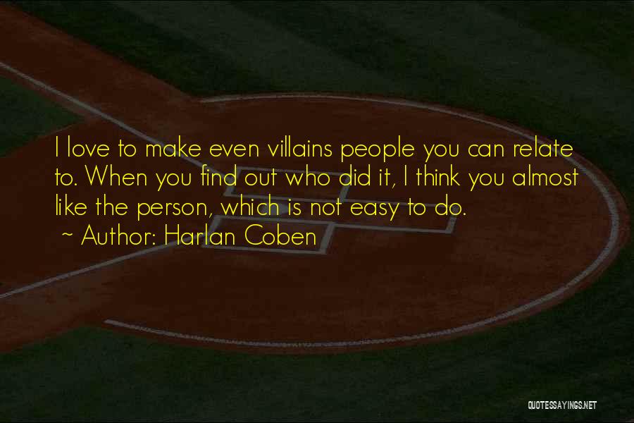 You Make It Easy Quotes By Harlan Coben