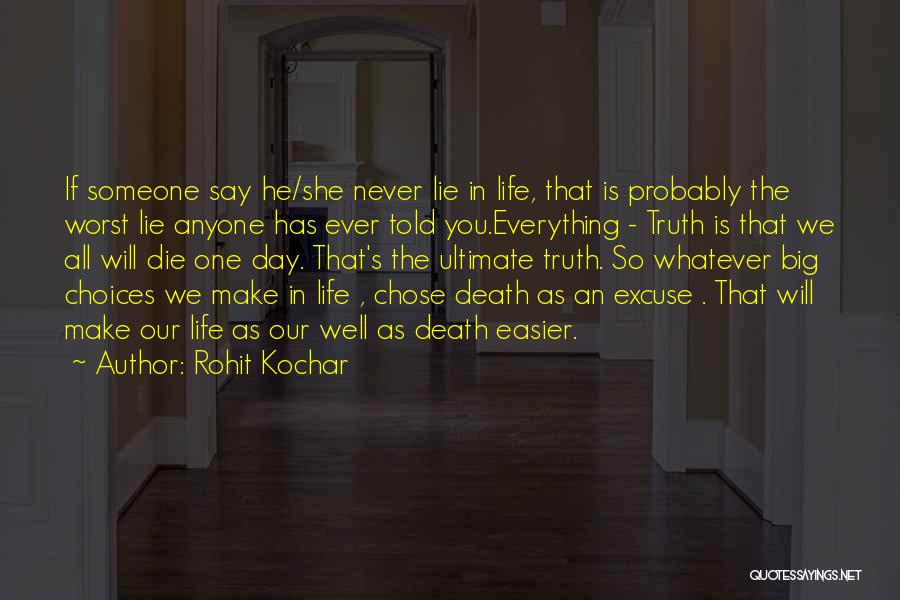 You Make Life Easier Quotes By Rohit Kochar