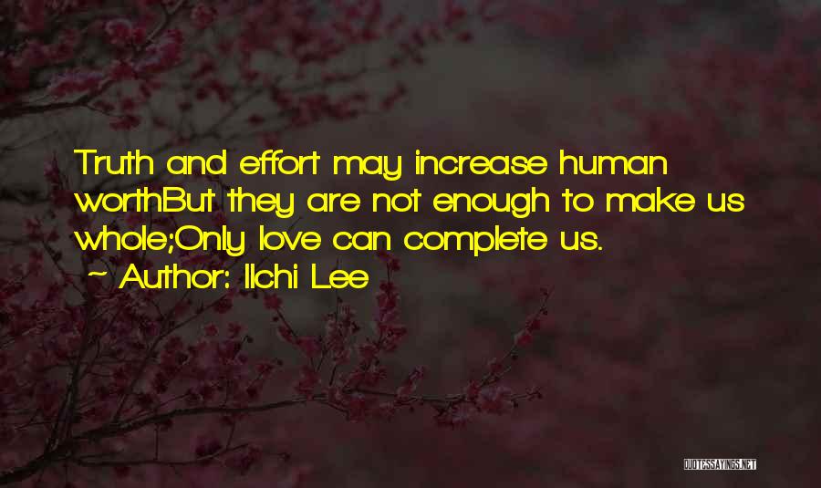 You Make Me Complete Love Quotes By Ilchi Lee