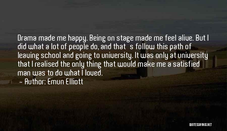 You Make Me Feel So Loved Quotes By Emun Elliott