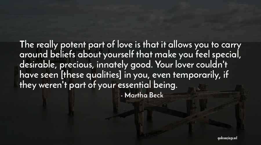 You Make Me Feel Special Quotes By Martha Beck You Make Me Feel Special Quotes By Martha Beck