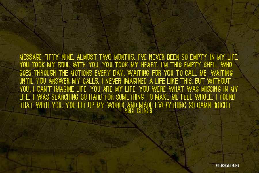 You Make Me Feel Whole Quotes By Abbi Glines You Make Me Feel Whole Quotes By Abbi Glines