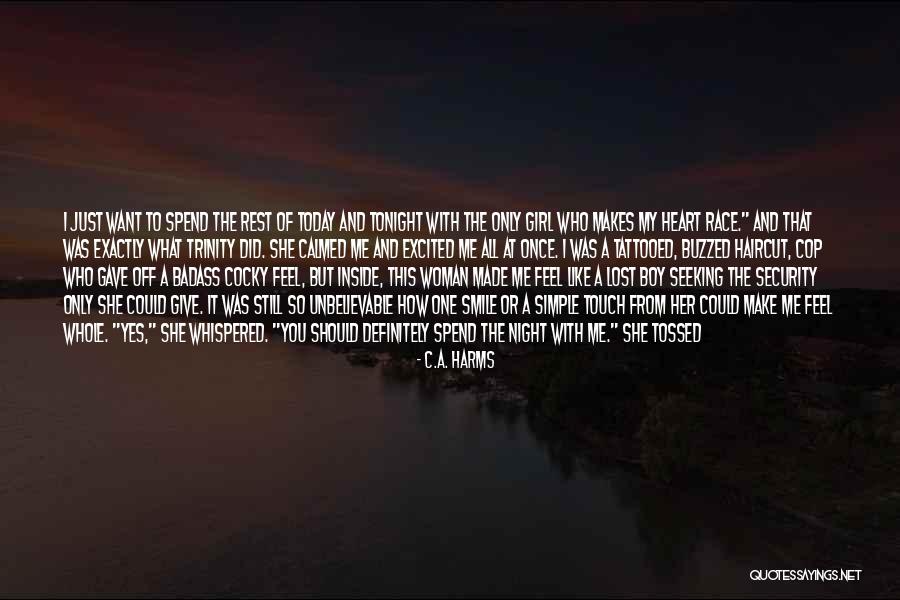 You Make Me Feel Whole Quotes By C.A. Harms You Make Me Feel Whole Quotes By C.A. Harms