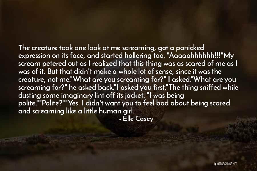 You Make Me Feel Whole Quotes By Elle Casey You Make Me Feel Whole Quotes By Elle Casey