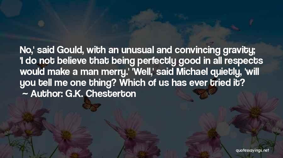 You Make Me Happiness Quotes By G.K. Chesterton