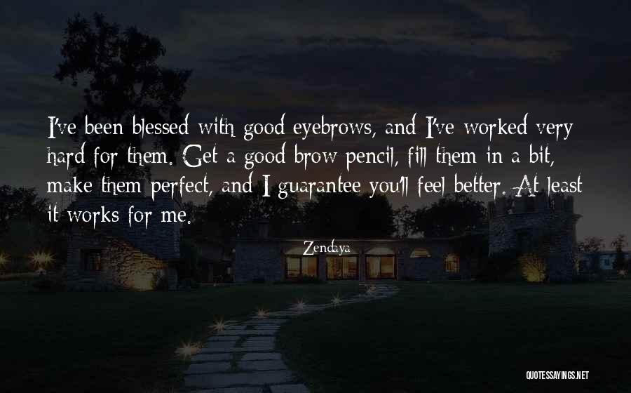 You Make Me Perfect Quotes By Zendaya You Make Me Perfect Quotes By Zendaya
