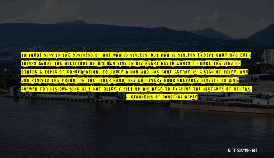 You Make Me So Proud Quotes By Gennadius Of Constantinople You Make Me So Proud Quotes By Gennadius Of Constantinople