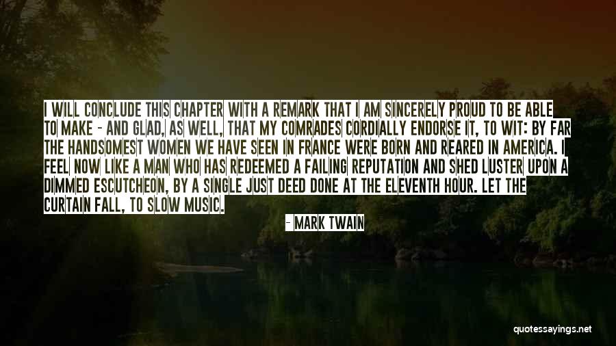 You Make Me So Proud Quotes By Mark Twain You Make Me So Proud Quotes By Mark Twain
