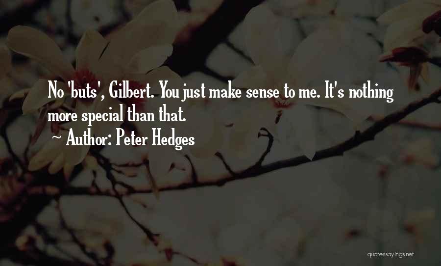 You Make Me Special Quotes By Peter Hedges