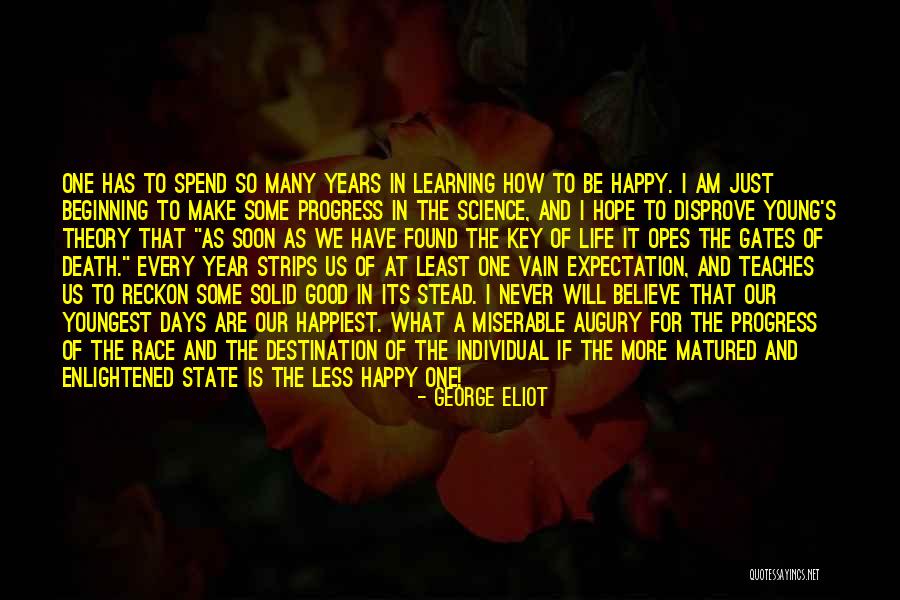 You Make Me The Happiest Quotes By George Eliot You Make Me The Happiest Quotes By George Eliot