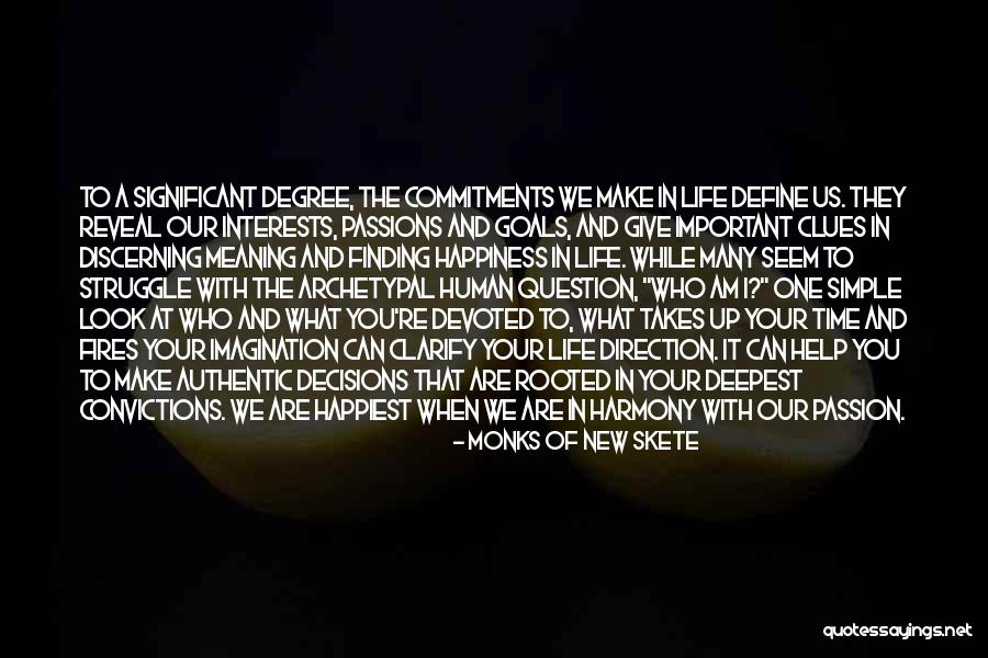 You Make Me The Happiest Quotes By Monks Of New Skete You Make Me The Happiest Quotes By Monks Of New Skete