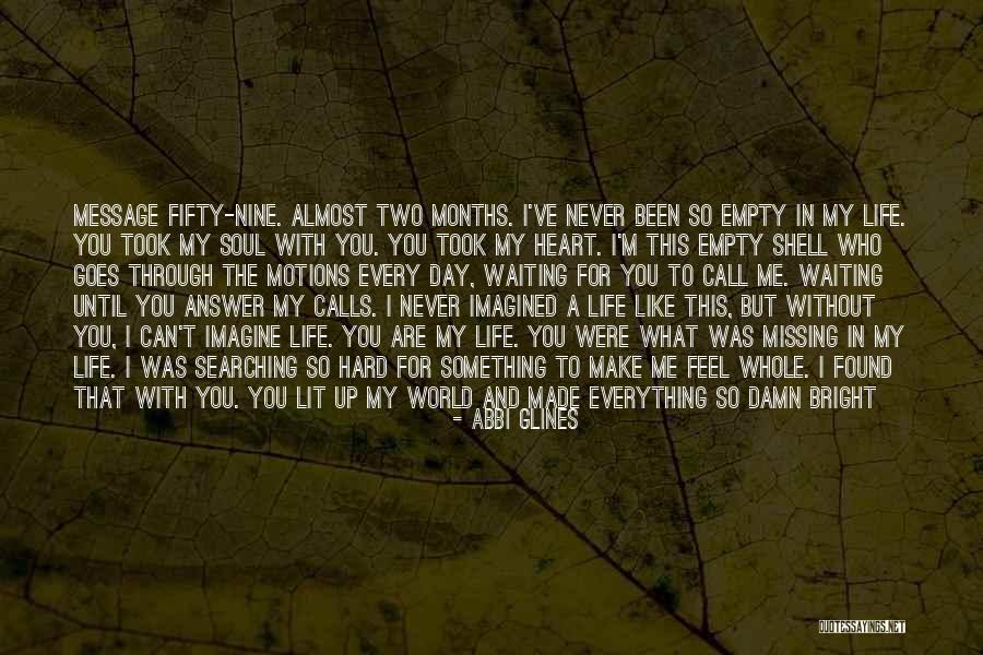 You Make My Heart Feel Quotes By Abbi Glines You Make My Heart Feel Quotes By Abbi Glines
