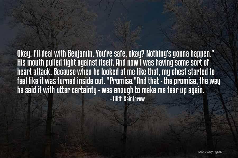 You Make My Heart Feel Quotes By Lilith Saintcrow You Make My Heart Feel Quotes By Lilith Saintcrow