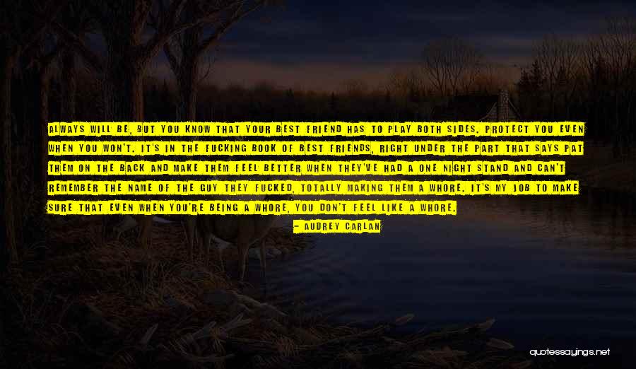 You Make My Night Quotes By Audrey Carlan You Make My Night Quotes By Audrey Carlan
