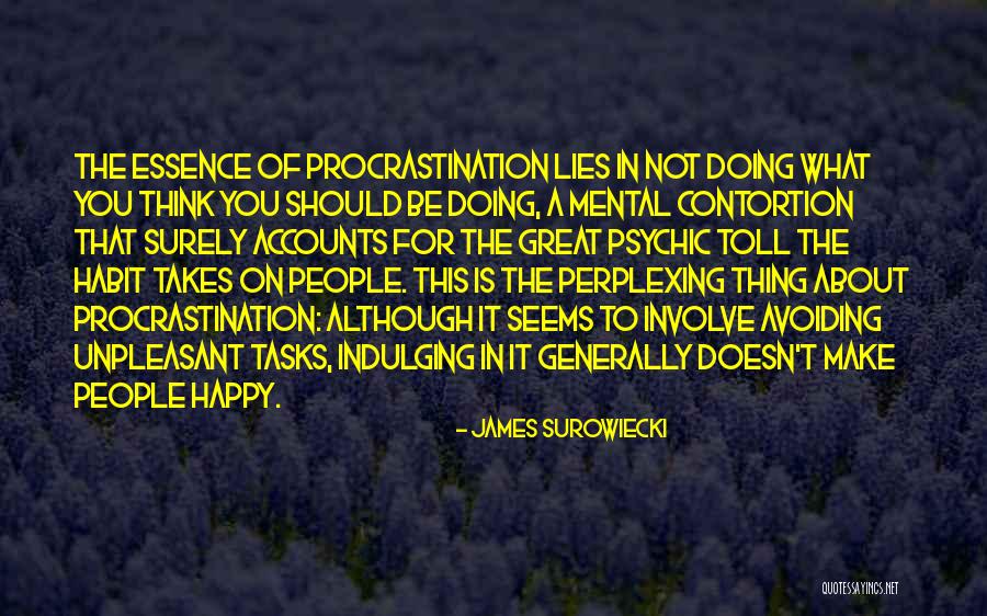 You Make People Happy Quotes By James Surowiecki You Make People Happy Quotes By James Surowiecki