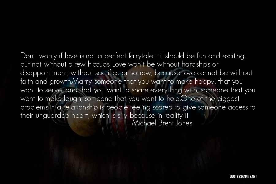 You Make People Happy Quotes By Michael Brent Jones You Make People Happy Quotes By Michael Brent Jones