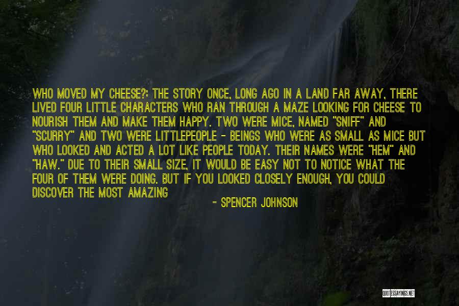 You Make People Happy Quotes By Spencer Johnson You Make People Happy Quotes By Spencer Johnson