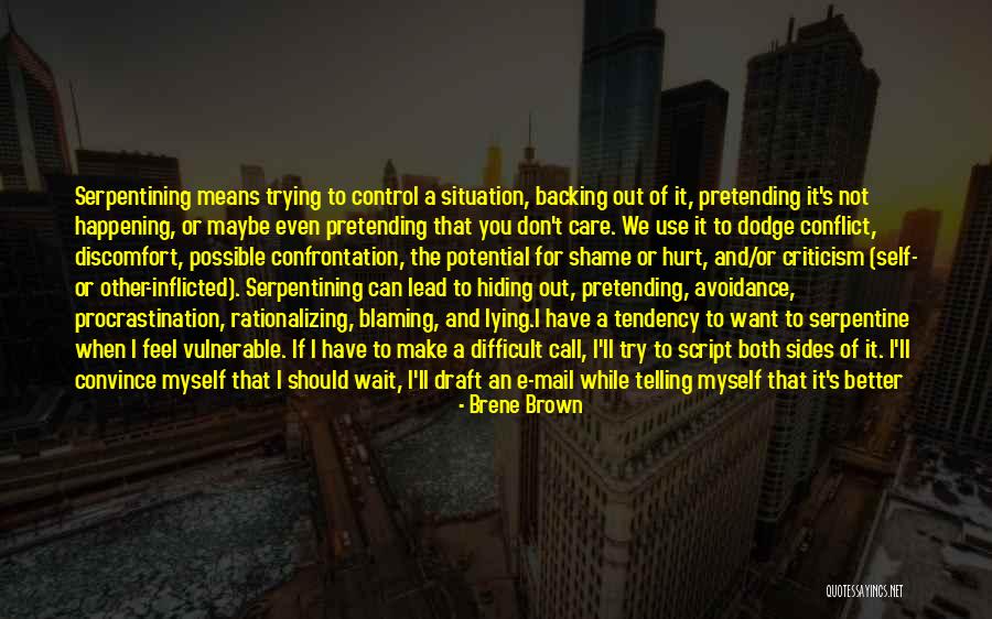 You Make Things Better Quotes By Brene Brown You Make Things Better Quotes By Brene Brown