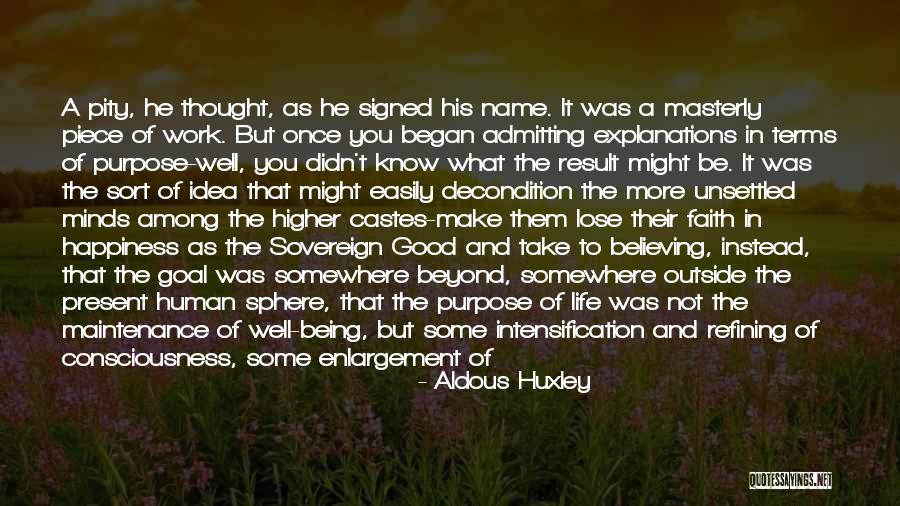 You Make Work Fun Quotes By Aldous Huxley You Make Work Fun Quotes By Aldous Huxley
