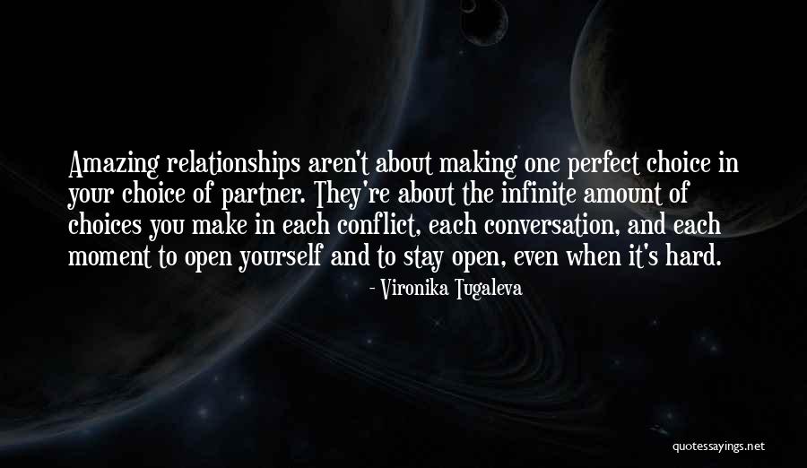 You Make Your Choices Quotes By Vironika Tugaleva You Make Your Choices Quotes By Vironika Tugaleva