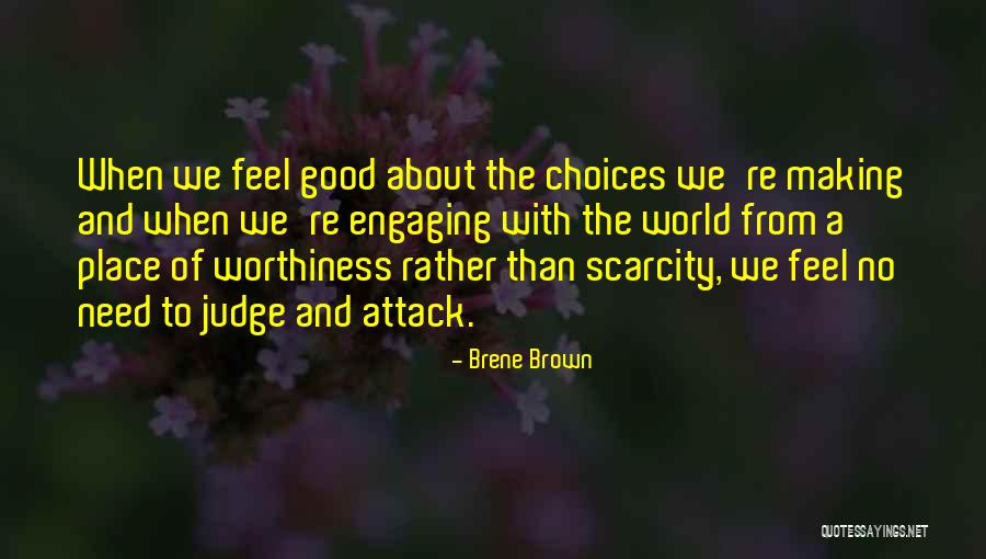 You Making Me Feel Good Quotes By Brene Brown You Making Me Feel Good Quotes By Brene Brown