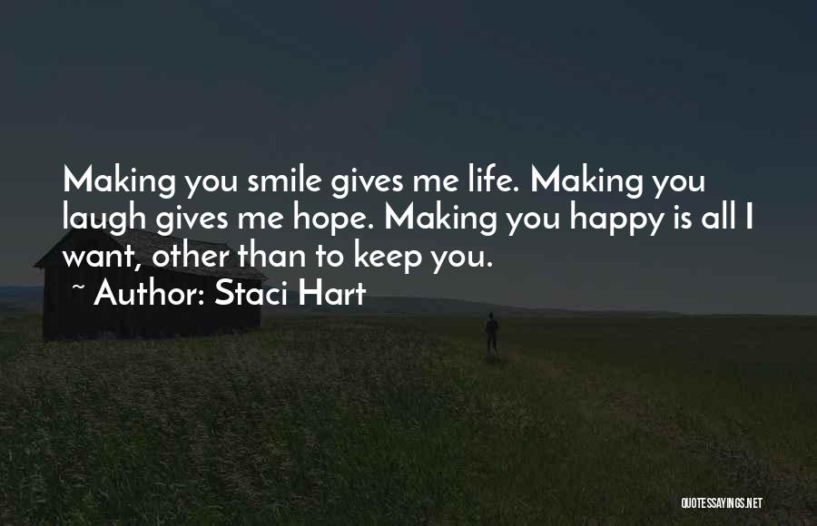 You Making Me Smile Quotes By Staci Hart