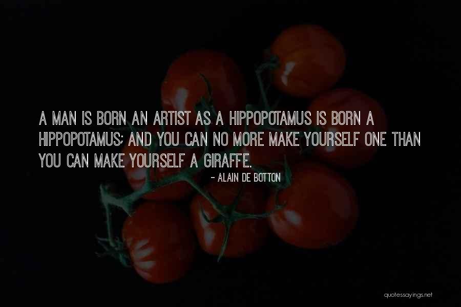 You Man Quotes By Alain De Botton You Man Quotes By Alain De Botton