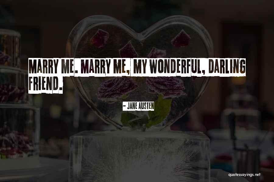You Marry Your Best Friend Quotes By Jane Austen