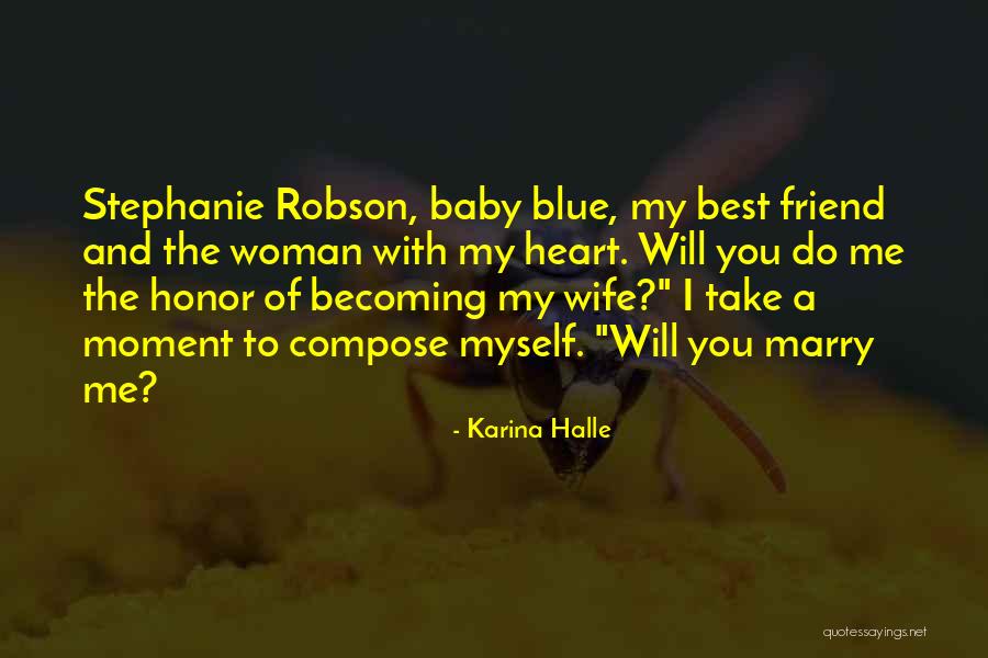 You Marry Your Best Friend Quotes By Karina Halle
