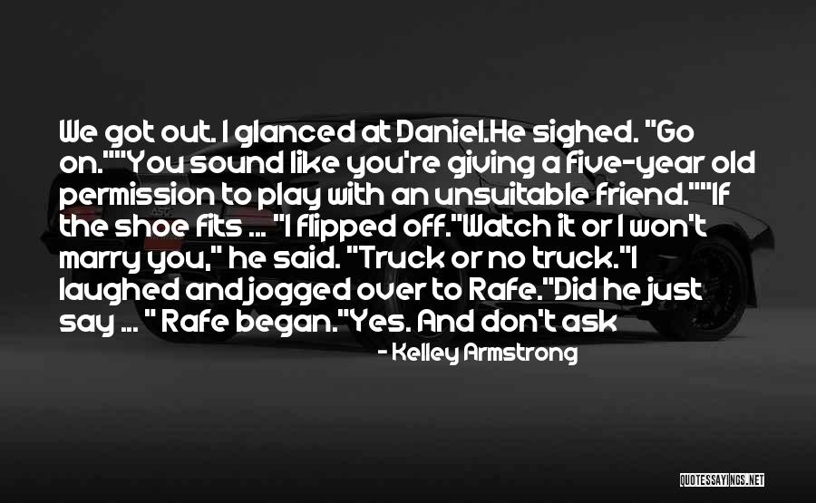 You Marry Your Best Friend Quotes By Kelley Armstrong
