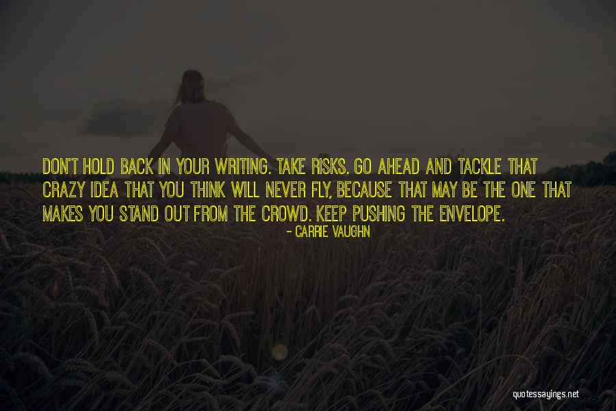 You May Be Crazy Quotes By Carrie Vaughn You May Be Crazy Quotes By Carrie Vaughn