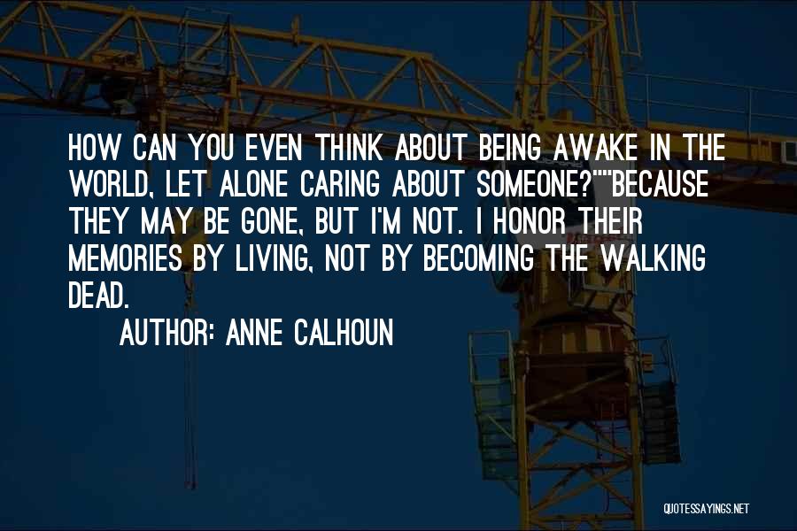 You May Be Gone Quotes By Anne Calhoun