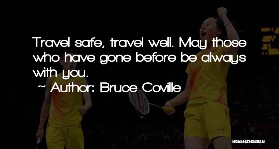 You May Be Gone Quotes By Bruce Coville