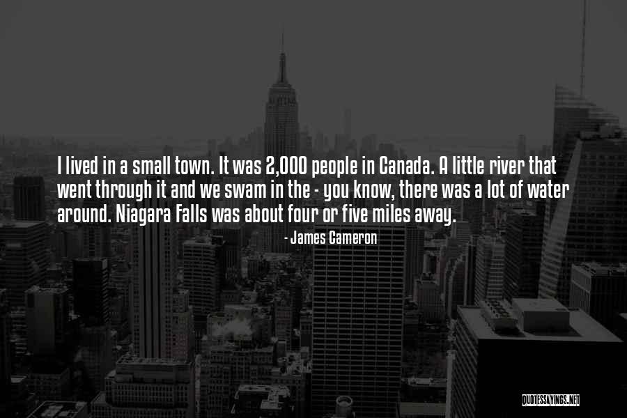 You May Be Miles Away Quotes By James Cameron You May Be Miles Away Quotes By James Cameron