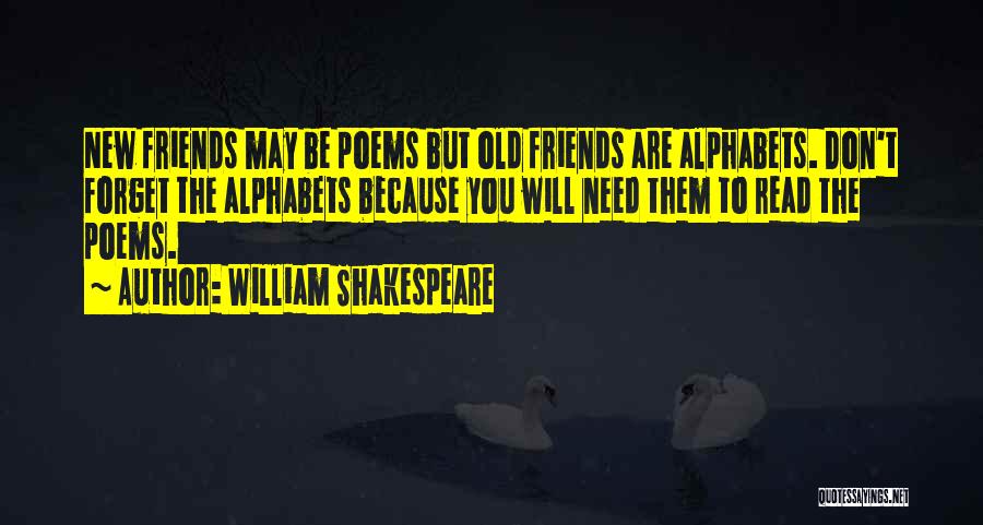 You May Be Old But Quotes By William Shakespeare